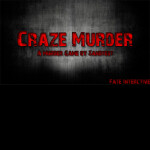 Craze Murder 47%