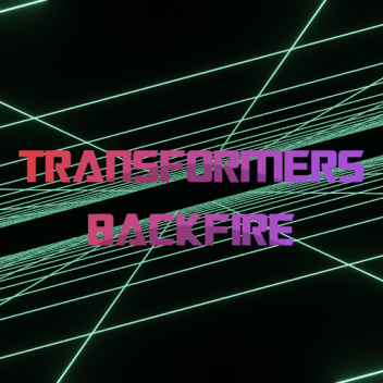 Transformateurs: Backfire