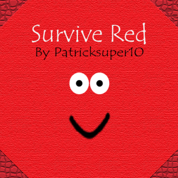 Survive Red