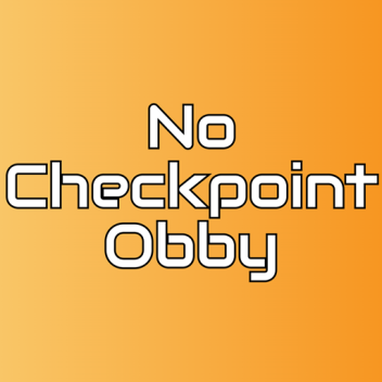 No Checkpoint Obby