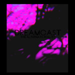 DreamCast: The Alternate Reality (TRIPPY)