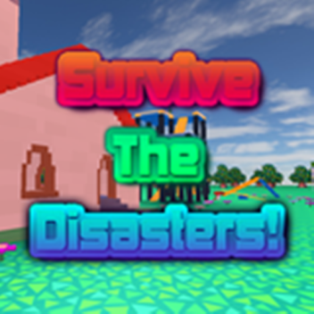 [CRAZY EDITION] Survive the disasters!
