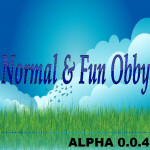 [ALPHA] Normal & Fun Obby Read Desc 