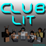 CLUB LIT V2 (MEET OWNER!)