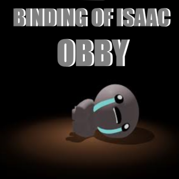 "NEW UPDATE" The binding of Isaac obby 