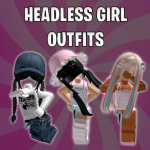 🌸 [GIRL] HEADLESS OUTFITS 🌸 - Roblox