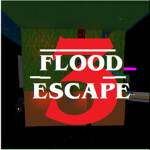  Flood Escape 3