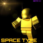 🌟 Space Type Simulator [BETA]