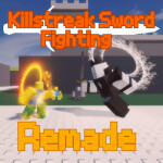 [Beta] Killstreak Sword Fighting: Remade