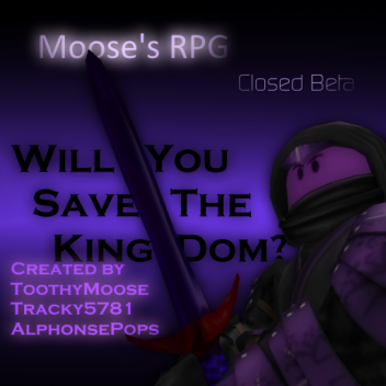 The Moose's RPG
