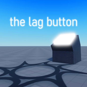 the lag button