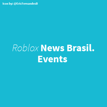 Roblox News Brazil Events