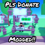 Pls Donate Modded (Shutdown)