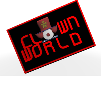Clown World!