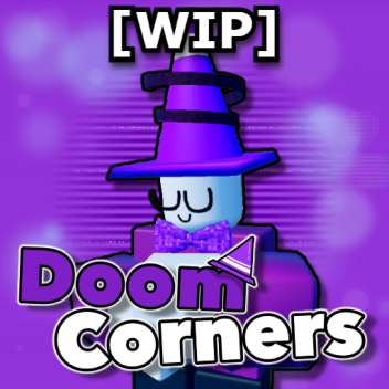 Doom Corners