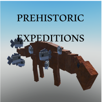 Prehistoric Expeditions