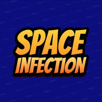 [CLOSED] Space Infection