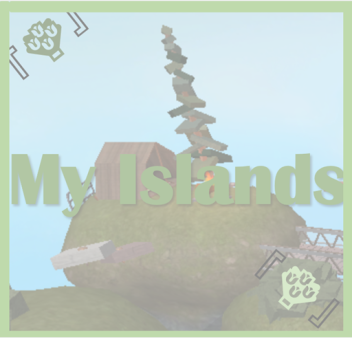 『💐』My Islands 『💐』