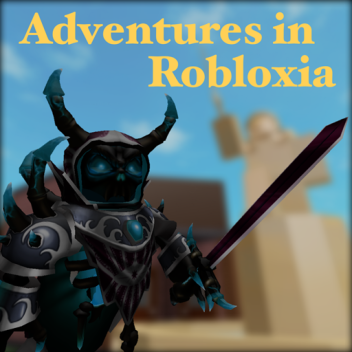 Adventure's In Robloxia RPG