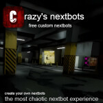 mobile] crazy's nextbots [custom nextbots] - Roblox
