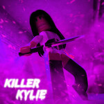 Killer Kylie 🔪