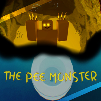 The Pee Monster [W.I.P]