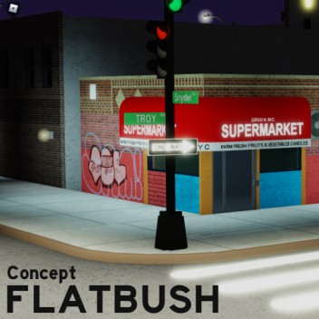 Flatbush Concept.