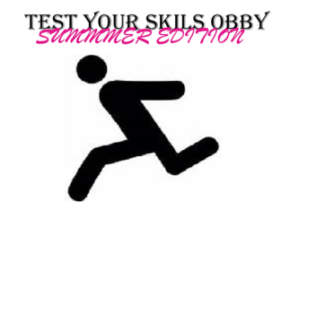 Test Your Skills Obby V1 -[ Broken ] -
