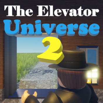 The Elevator Universe 2 - BETA