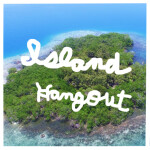 Island Hangout [BETA] 