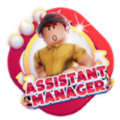 Assistant Manager - Roblox