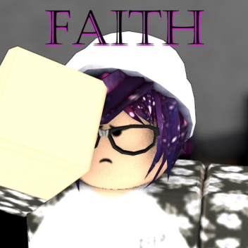 "Faith"