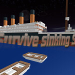 Survive the Sinking Ship! - Original -