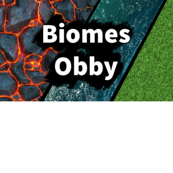 Biome's Obby [Work In Progress]