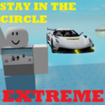 STAY IN THE CIRCLE: EXTREME!