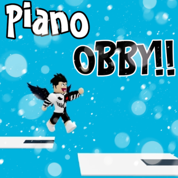 Piano OBBY!!