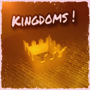 Kingdoms! 