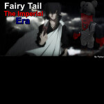 Fairy Tail The Imperial Era (Beta)
