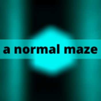 A normal maze (a very terrible game)