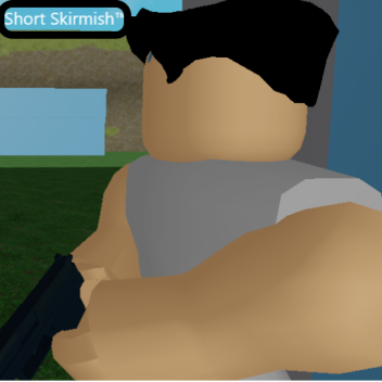 Short Skirmish™