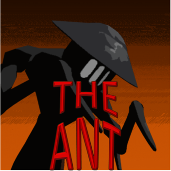 [Canceled] The Ant