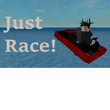 Just race!