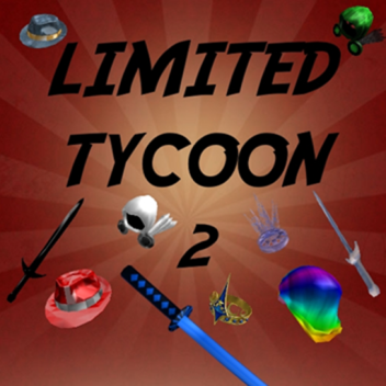 Limited Tycoon 2 - "It's time to become rich" [UPD