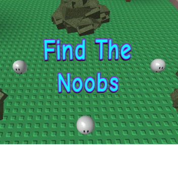 Find the Noobs