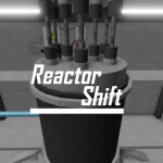Reactor Shift [DEMO]