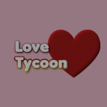 Love Tycoon ~The original one~