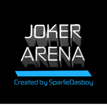 Joker Arena