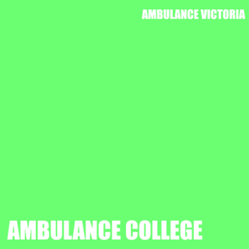 Ambulance Victoria Paramedic College