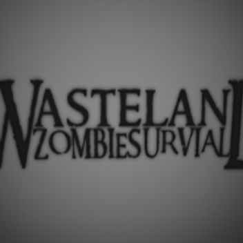 Wasteland - Zombie survival
