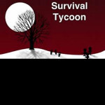 Survival Tycoon v 2.0